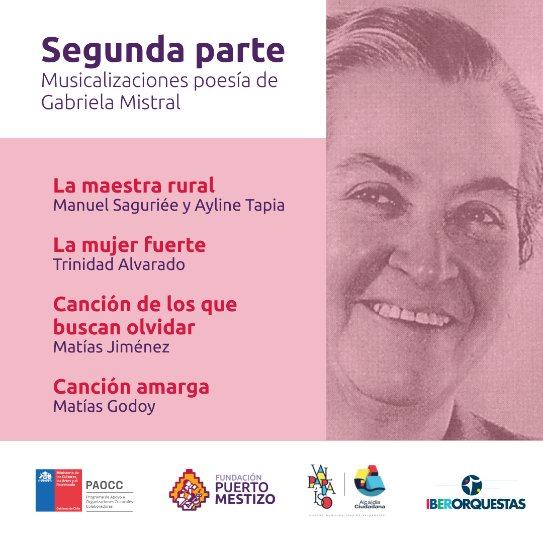 Cantan Gabriela Mistral - Parte 2